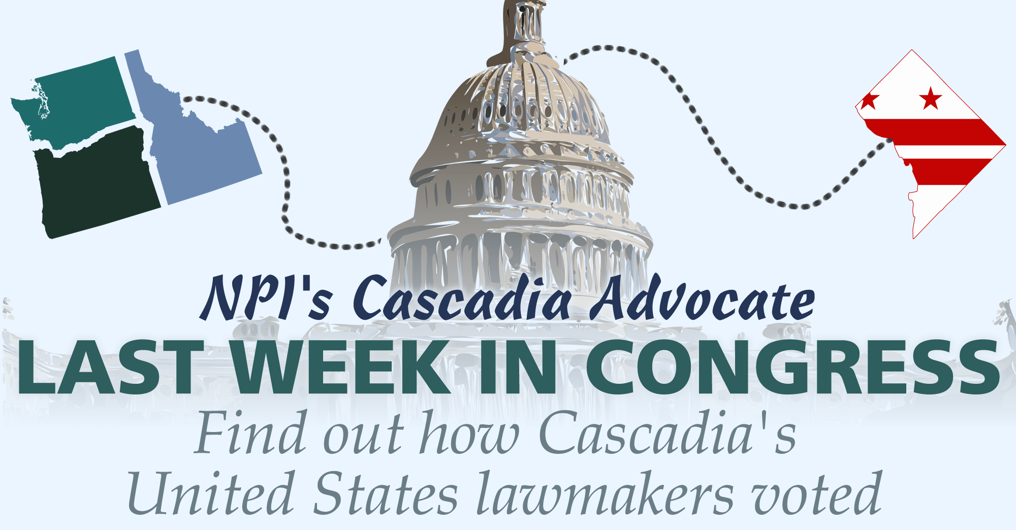 Last Week In Congress: How Cascadia's U.S. lawmakers voted (March 9th-13th)