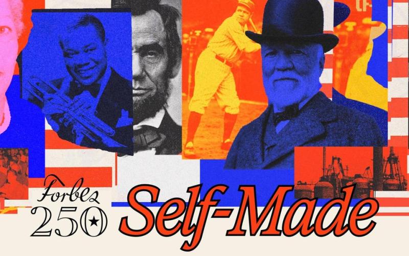 Forbes 250: The Greatest Historic Self-Made Americans